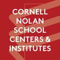 Cornell Nolan School Centers & Institutes