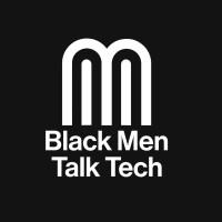 Black Men Talk Tech