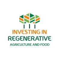 Investing in Regenerative Agriculture and Food