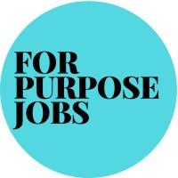 For Purpose Jobs