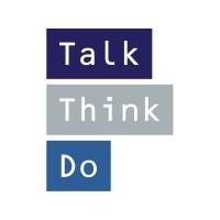 Talk Think Do