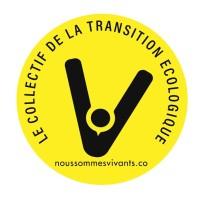 NOUS SOMMES VIVANTS, LE COLLECTIF DE LA TRANSITION ECOLOGIQUE