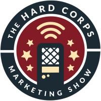 The Hard Corps Marketing Show
