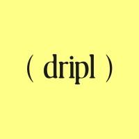 Dripl