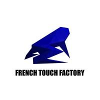 FRENCH TOUCH FACTORY