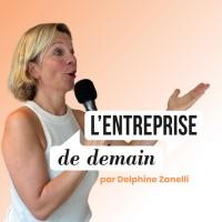 L'Entreprise De Demain - Le podcast