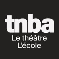 tnba - Théâtre national Bordeaux Aquitaine