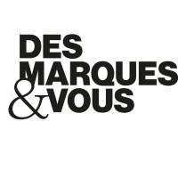DES MARQUES ET VOUS