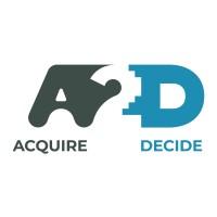 A2D - ACQUIRE to DECIDE