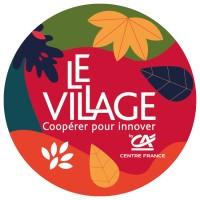 Le Village by CA Centre France