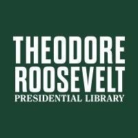 Theodore Roosevelt Presidential Library