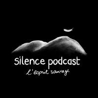 Silence podcast