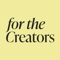 For The Creators