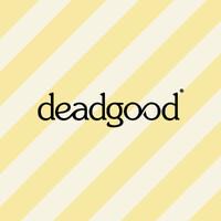 Deadgood