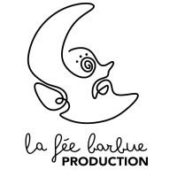 La Fée Barbue Production