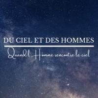 Du Ciel et des Hommes