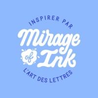 Mirage of Ink | Calligraphie & Lettering