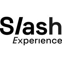Slash Experience