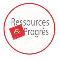 Ressources et Progrès