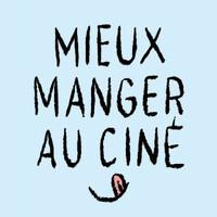 Mieux Manger au Ciné