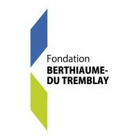 Fondation Berthiaume-Du Tremblay 