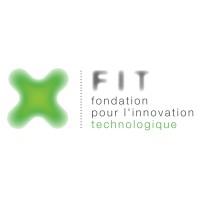 FIT - Fondation pour l'Innovation Technologique