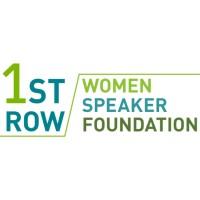 1ST ROW & WOMEN SPEAKER FOUNDATION